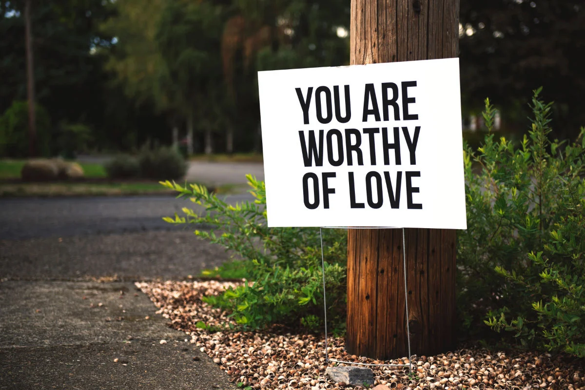 You are worthy of love banner